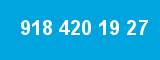 918 420 19 27 918 420 19 27